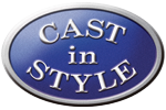 Cast in Style